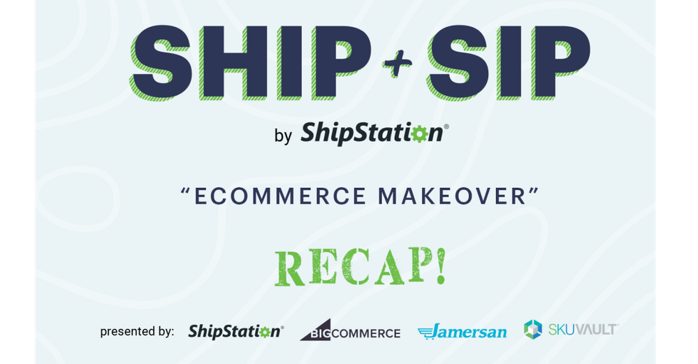April Ship and Sip Recap: An Ecommerce Makeover for Bulk Candy Store