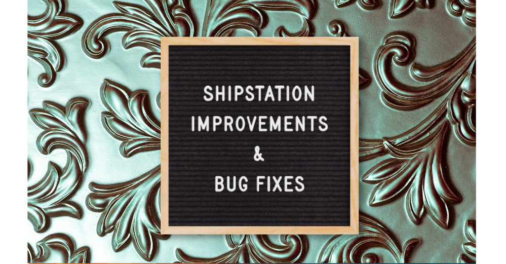 ShipStation Improvements and Bug Fixes, May 19 - May 26, 2023